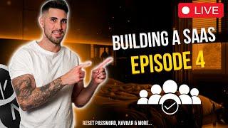 Building a SaaS from scratch Episode 4 -  Password Reset Token, Navbar & more...