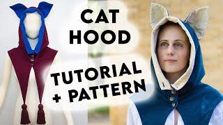 MEDIEVAL CAT HOOD TUTORIAL + PATTERN: How To Become Ye Olde Cat Lady Tutorial