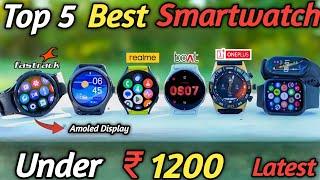 Best Smartwatch Under 1200 in 2025|Smartwatch under 1200|Best Smartwatches 2025|Watch Under 1000