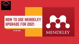 How to use Mendeley in 2021 | Mendeley Version Version 2.43.0