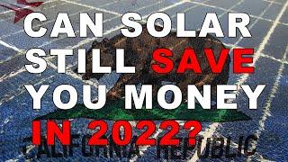 Can Solar Still Save Money in California in 2022? NEM 3 Explained: Part 2