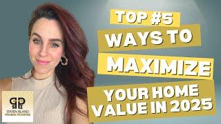 SI Premiere Properties: Top 5 Ways to Maximize Your Home Value in 2025 #realtoradvice