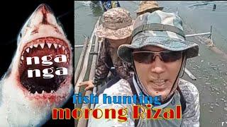 fish hunting in morong RIZAL sawi