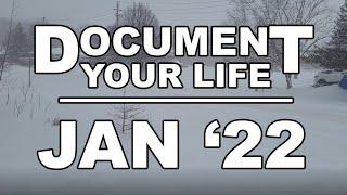 Document Your Life: January 2022