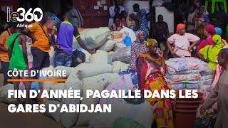 Fêtes de fin d’année à Abidjan: c’est la jolie pagaille dans les gares