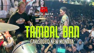 TAMBAL BAN - CAK SODIQ NEW MONATA