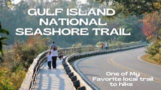 GULF ISLAND NATIONAL SEASHORE TRAIL