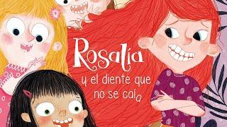 Rosalía y el diente que no sea caía  | Cuentos infantiles