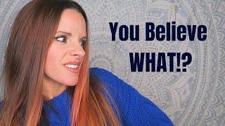 You Believe What!? (Negative Core Beliefs)