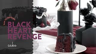 Black Heart Revenge Cake