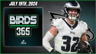 Birds 365: A Philadelphia Eagles Show | Friday July 19th, 2024