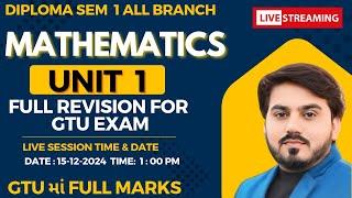 DIPLOMA SEM 1 MATHEMATICS FULL REVISION FOR GTU EXAM || UNIT 1 || ALL BRANCH