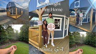 WE BOUGHT OUR FIRST TINY HOUSE IN ATLANTA, GA !!!