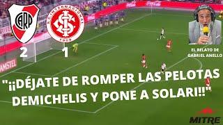 RELATOS - RIVER PLATE 2 - 1 INTERNACIONAL (GABRIEL ANELLO - RADIO MITRE)