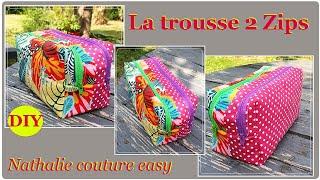 Tutoriel couture facile pour cette trousse double zips by Nathalie couture easy