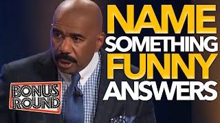 MOST VIEWED Funny Name Something Questions & Answers With Steve Harvey On Family Feud