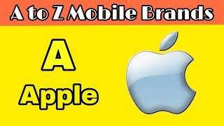 A to Z Mobile Brands | Abc Mobile Brands | Alphabet of Mobile Brands |