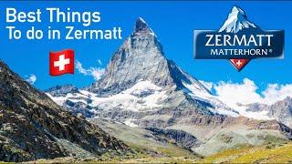 Best Things to do in Zermatt Switzerland| 5 Seeweg, Matterhorn Glacier, Gornergrat [4k]