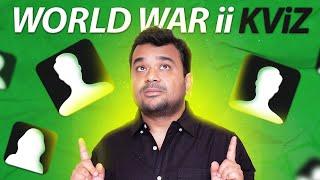 World War II KViz with @KumarVarunOfficial