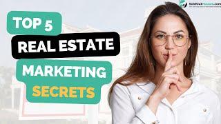 Best Real Estate Marketing Strategy - 5 Marketing Secrets To Become The top 1% Real Estate Agent