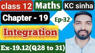 Ep-32|Class-12|Kc Sinha Solution|Ex-19.12(Q28 to 31)|