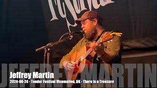 Jeffrey Martin - There is a Treasure - 2024-08-23 - Tønder Festival Visemøllen, DK