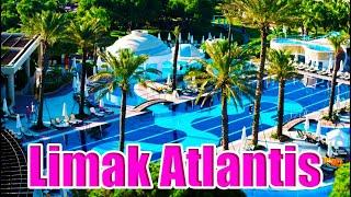 Limak Atlantis Deluxe Hotel & Resort #4k