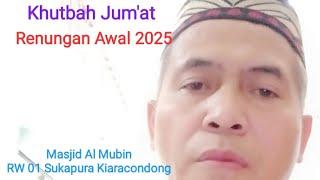 Khutbah Jum'at "Renungan di Awal Tahun 2025"