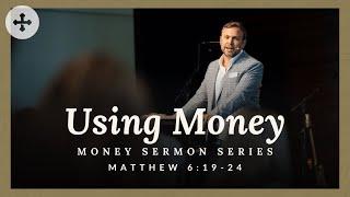 Using Money | Money Series (2025.02.16)