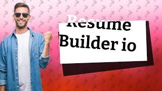 Is resume Builder io free?