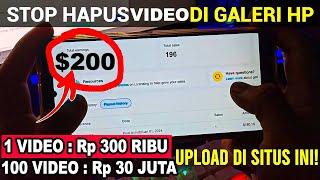 UPLOAD 1 VIDEO DIHARGAI RP 300 RIBU - Cara Dapat Uang Dari Internet