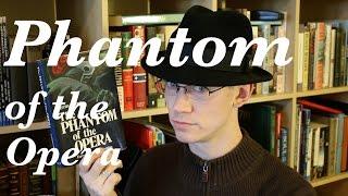 "The Phantom of the Opera" by Gaston Leroux - Bookworm History