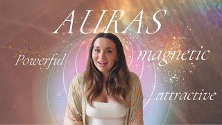 How to make your aura more powerful & attractive6 steps to expanding your aura & becoming magnetic