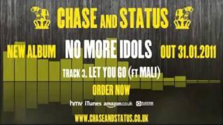 Chase & Status - 'No More Idols' - 3 - 'Let You Go' Ft. Mali