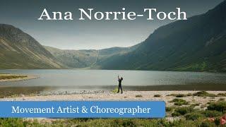 Ana Norrie-Toch - Movement Artist & Choreograher
