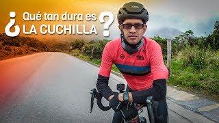 LA CUCHILLA - ¿Cómo hacer una de las subidas en bicicleta más duras cerca de Bogotá?