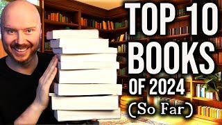 Top 10 Books of 2024 (So Far)