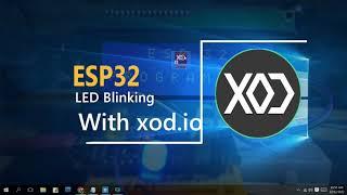 XOD  | ESP 32 Led Blinking with XOD.io Visual Program