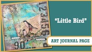 How to: Art Journal Page - Little Bird