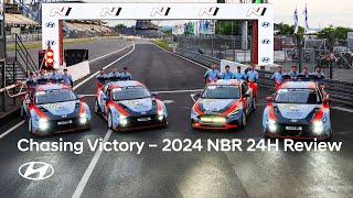 Hyundai N｜Chasing Victory – 2024 Nürburgring 24 Hours Review