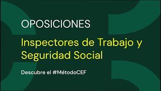 Entrevistas CEF.- Oposiciones - Inspectores de Trabajo y Seguridad Social