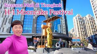  Suasana H-1 Festival Kue Bulan (Mooncake Festival) di Tiongkok