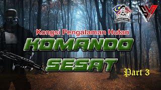 Pengalaman KOMANDO SESAT
