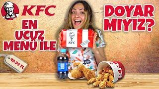 KFC EN UCUZ MENÜ İLE “DOYAR MIYIZ?” İNCELEMESİ