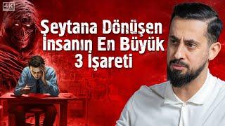 Şeytana Dönüşen İnsanın En Büyük 3 İşareti - İnsi Şeytan | Mehmet Yıldız @hayalhanem