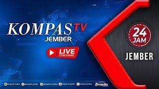 LIVE KOMPAS TV 24 JAM | Biro Jember