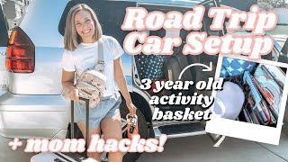 ROAD TRIP CAR SETUP | Car Organization, Preschool Activity Basket + Mom Hacks!