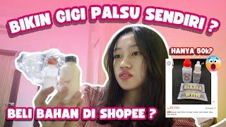 BUAT GIGI PALSU SENDIRI ! REVIEW GIGI PALSU SHOPEE  || GIMANA CARANYA? #gigipalsu #gigipalsushopee