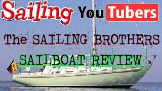 YouTube Sailing, Sailboat Review, THE SAILING BROTHERS