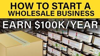 How to Start a Wholesale Business in 2025